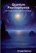 Quantum Psychophysics by Ernest Solivan