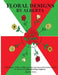 Floral Designs by Alberta: A Self Taught, Self Paced Education and Application Curriculum of Study for Floral Arranging and Design Beginners by Alberta C. Brown