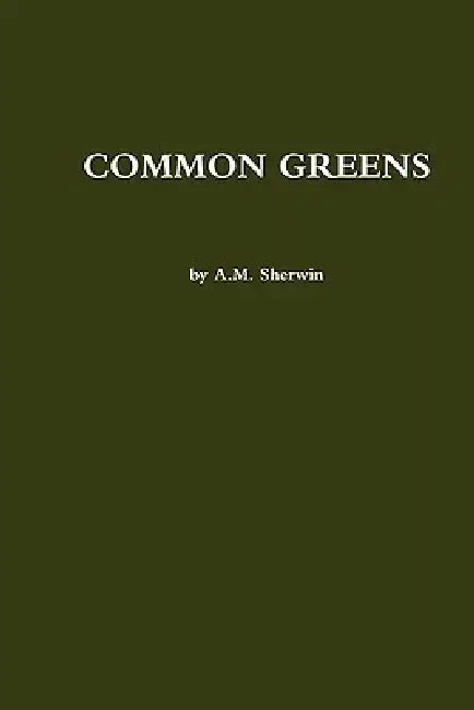 Common Greens by A. M. Sherwin