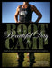 It's a Beautiful Day for Boot Camp by Anita Kellman