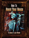 How to Haunt Your House, Book Three by Lynne Mitchell