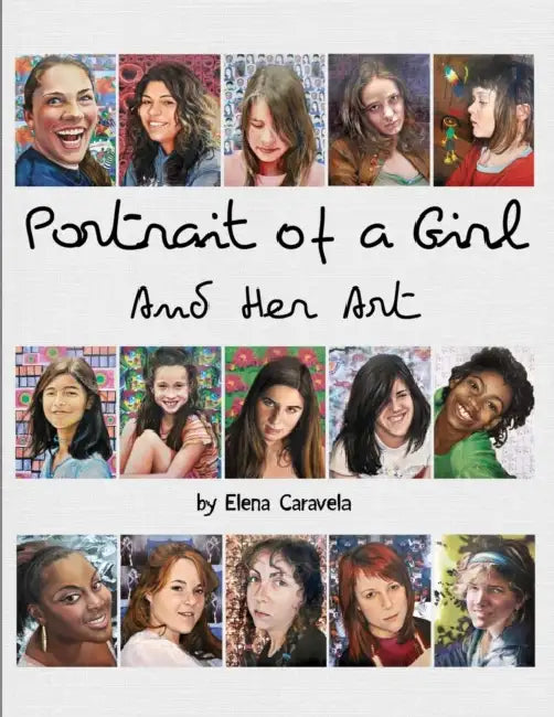 Portrait of a Girl and Her Art by Elena Caravela