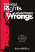 Individual Rights and Government Wrongs by Brian Phillips