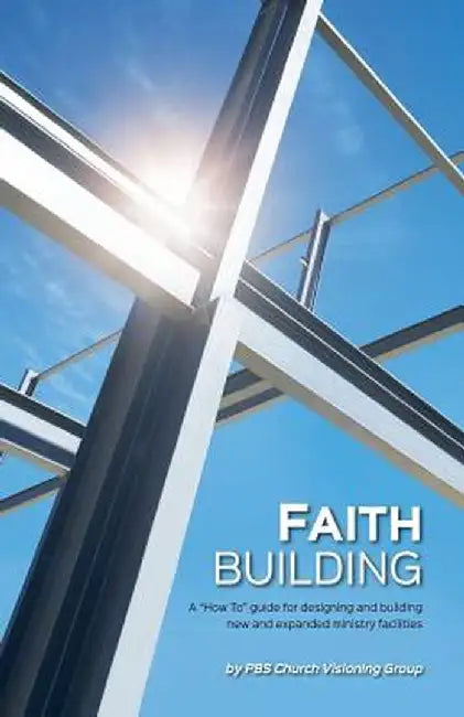 Faith Building by Dale Reiser
