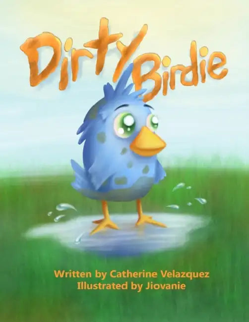Dirty Birdie by Catherine Velazquez