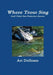 Where Trout Sing by Art Dollosso