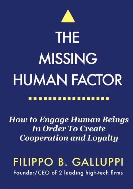 The Missing Human Factor by Filippo Galluppi