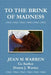 To the Brink of Madness by Jean M. Warren