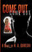 Come Out - Come Out by H. a. Qureshi