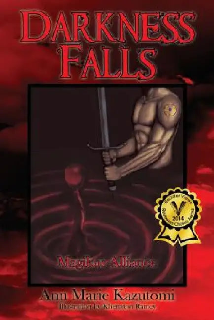 Darkness Falls: Magikos Alliance by Ann Marie Kazutomi