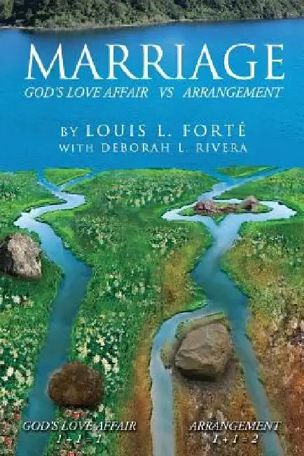 Marriage: God's Love Affair vs. Arrangement: Marriage: God's Love Affair vs. Arrangement by Deborah L. Rivera