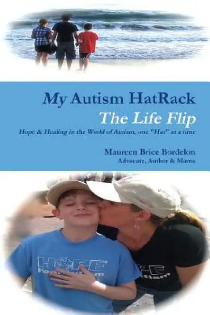 My Autism HatRack - The Life Flip by Maureen Brice Bordelon
