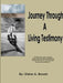 Journey Through A Living Testimony by Glenn Broom