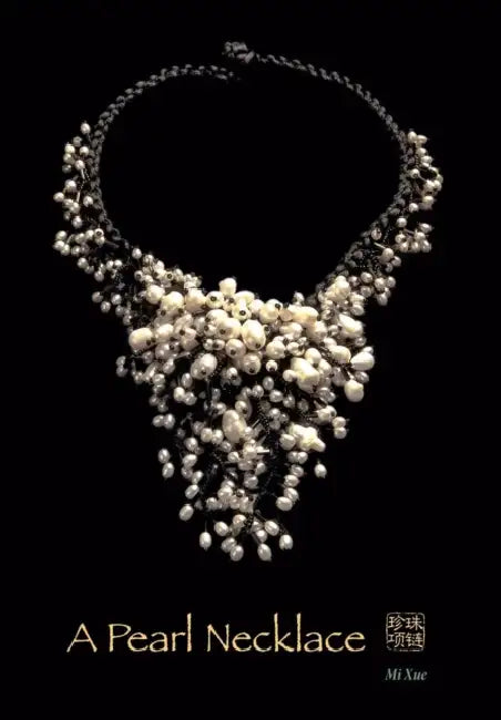 A Pearl Necklace by Mi Xue