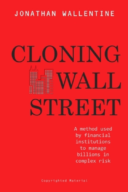 Cloning Wall Street by Jonathan Wallentine