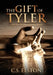 The Gift of Tyler by C. S. Elston