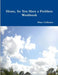 Hmm, So You Have a Problem - Workbook by Mary Cullinane