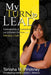 My Turn to Lead: Fundamentals of Leadership & Influence for New and Emerging Leaders by Tonisha Pinckney, Loretta Stevens