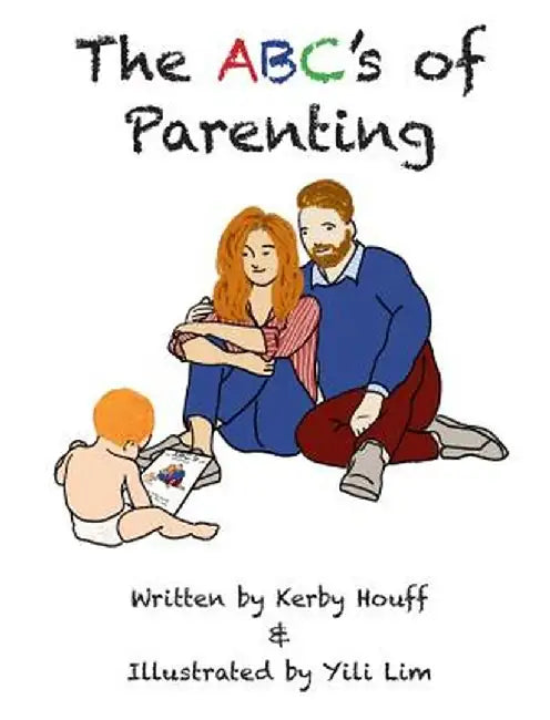 The ABC's of Parenting by Kerby Houff