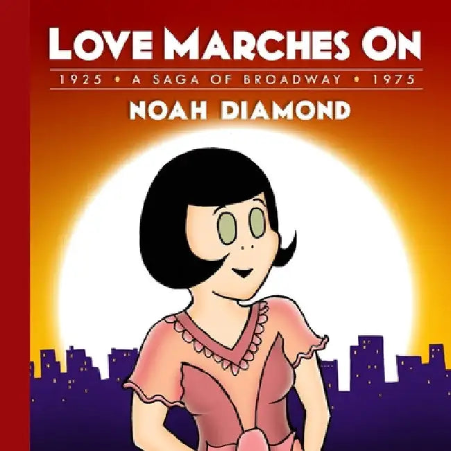 Love Marches On by Noah Diamond