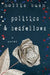 Politics and Bedfellows by Hollis Bush