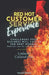 Red Hot Customer Experience: Challenges Your Business Will Face in the Next Normal (And How to Overcome Them!)) by Lisbeth Calandrino
