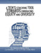 A Teen's Coaching Tool Towards Embracing Equity and Diversity by Christina L. Lee