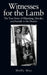 Witnesses for the Lamb: The True Story of Hijacking, Murder, and Suicide in the Ozarks by Molly May