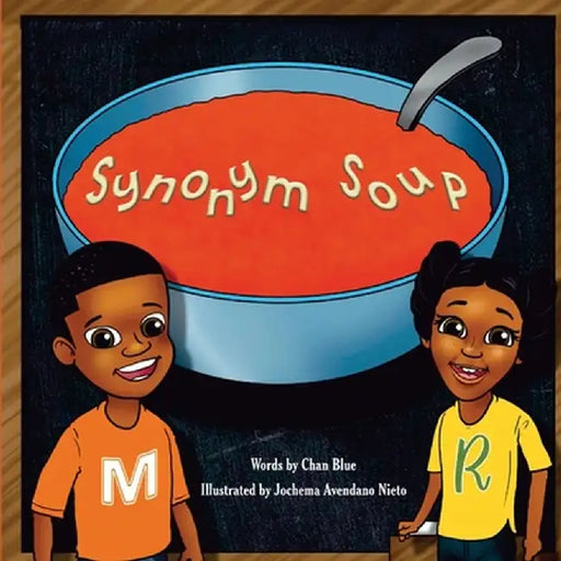 Synonym Soup by Chan Blue