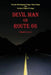 Devil Man On Route 66: A Memoir by Terry G. by Terry G