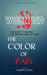 Wounded: The Color of Pain by Kamisha A. Oliver