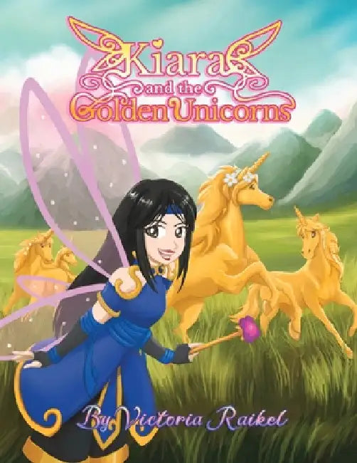 Kiara and the Golden Unicorns by Parcus, Stephanie