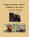 Living in Harmony with the Wildlife in Lake Tahoe by Lori Howell Thompson
