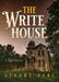 The Write House: A Novella by Stuart Fabe