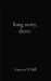 long story, short.: Lauren Hill by Lauren N. Hill