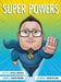 Super Powers by Michelle Norwood