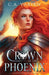 Crown of the Phoenix by C. A. Varian