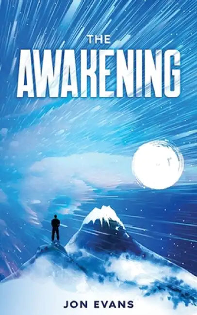 The Awakening by Jonathan E. Evans