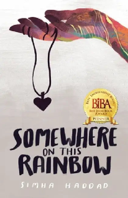 Somewhere on This Rainbow by Simha Haddad