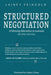 Structured Negotiation by Lainey Feingold