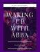 Waking Up With Abba by Ruby Jean White