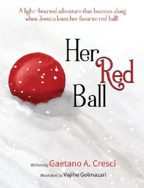 Her Red Ball by Gaetano A. Cresci