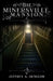 The Minersville Mansion by Jeffrey A. Dengler