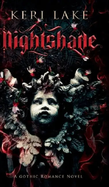 Nightshade: A Dark Paranormal Gothic Romance by Lake, Keri