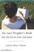 The Last Prophet's Book: The Truth of Our Universe by Calvin Oliver Wilson