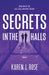 Secrets in the Halls by Karen L. Rose