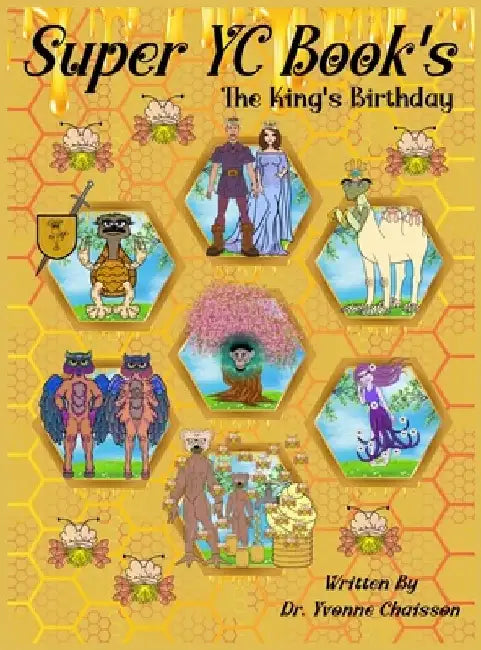 Super YC Book's - The King's Birthday by Yvonne Chaisson
