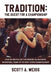 Tradition: The Quest for a Championship by Scott A. Weiss