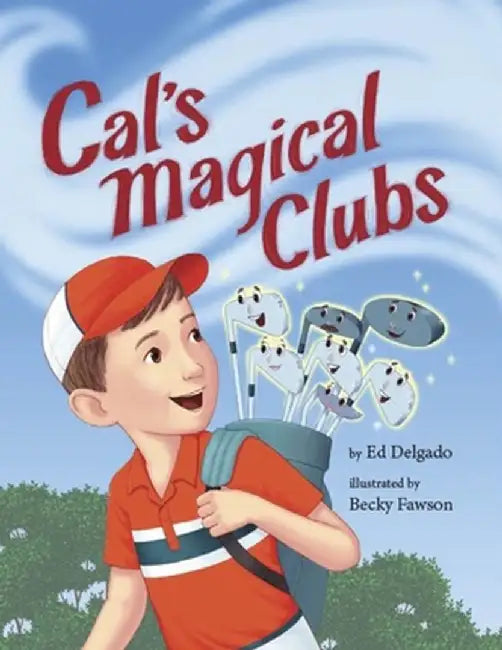 Cal's Magical Clubs by Ed Delgado