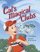 Cal's Magical Clubs by Ed Delgado